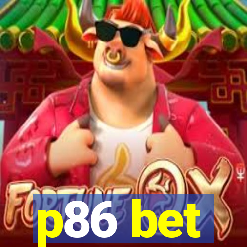 p86 bet